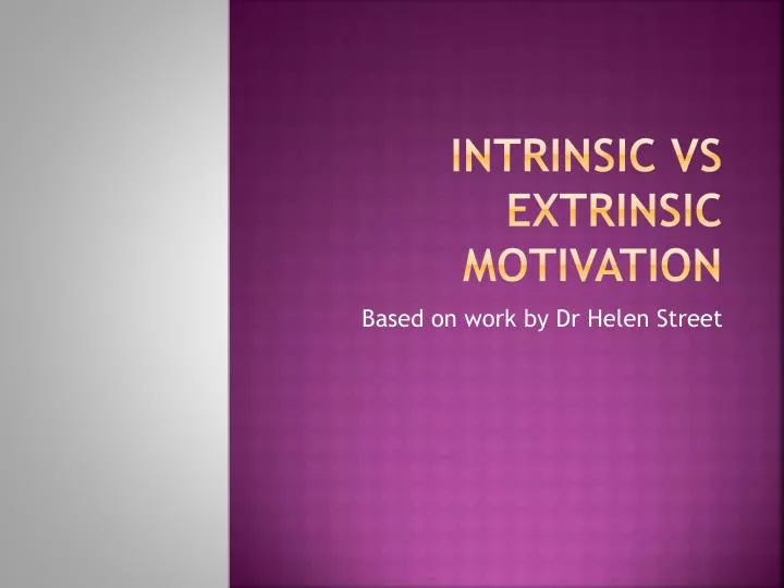 intrinsic vs extrinsic motivation