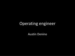 Operating engineer