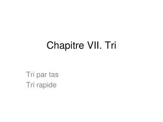chapitre vii tri