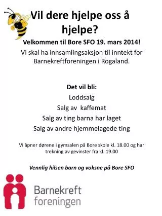 vil dere hjelpe oss hjelpe