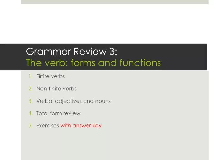 grammar review 3 the verb forms and functions