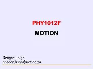 PHY1012F MOTION