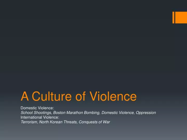 a culture of violence