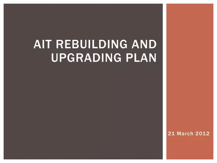 ait rebuilding and upgrading plan