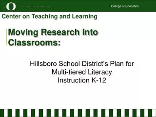 Moving Research into Classrooms: