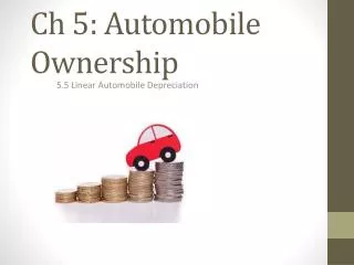 Ch 5: Automobile Ownership