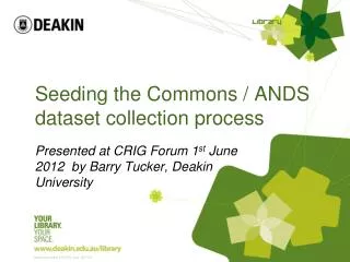 Seeding the Commons / ANDS dataset collection process