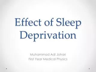 Effect of Sleep Deprivation