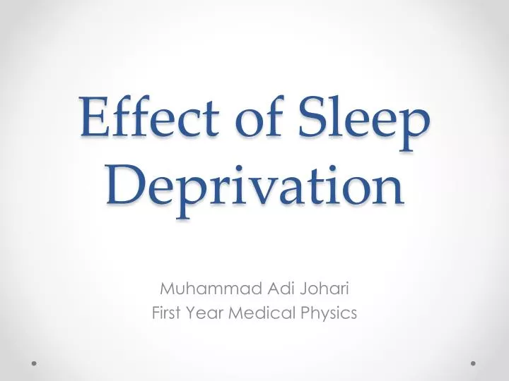 effect of sleep deprivation