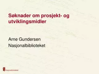 s knader om prosjekt og utviklingsmidler