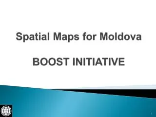 Spatial Maps for Moldova BOOST INITIATIVE