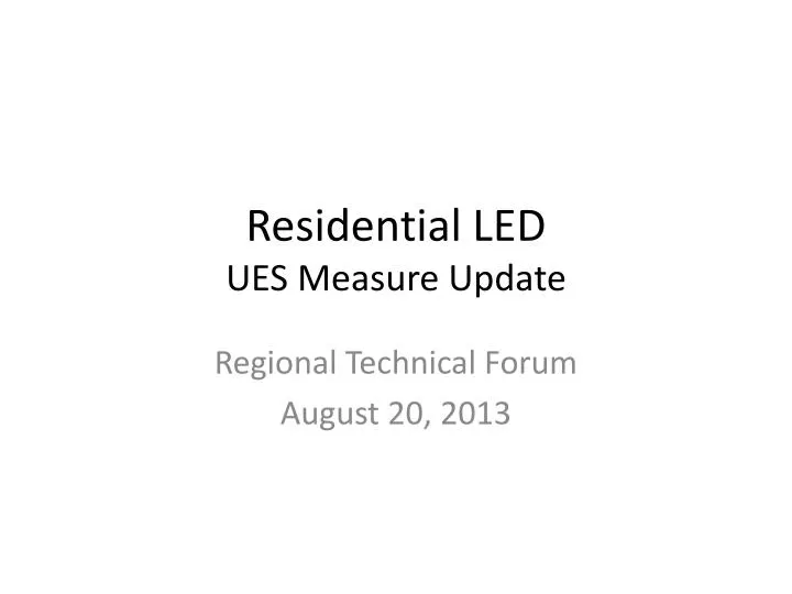 residential led ues measure update