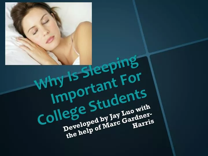 why is sleeping important for college students