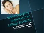 Why Is Sleeping Important For College Students