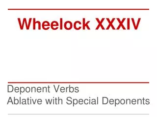 Wheelock XXXIV