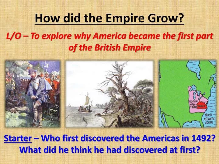 how did the empire grow