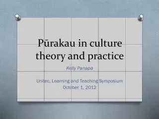 P?rakau in culture theory and practice