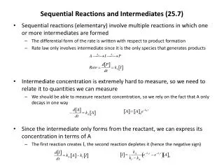 Sequential Reactions and Intermediates (25.7)