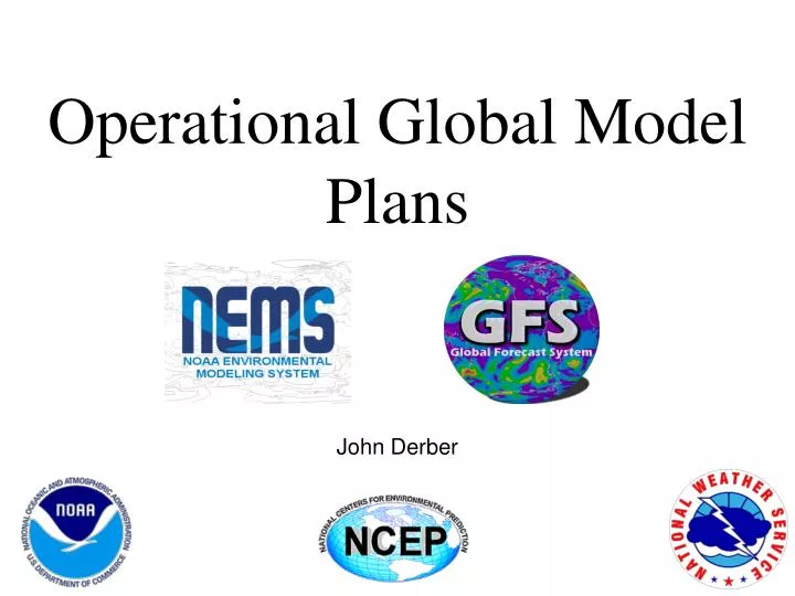 operational global model plans