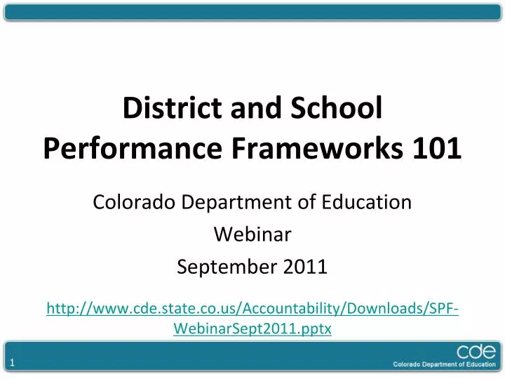 district and school performance frameworks 101
