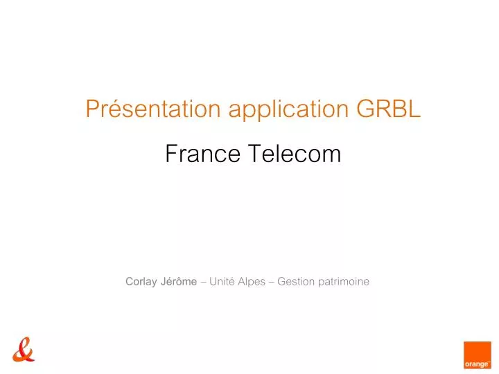 pr sentation application grbl france telecom