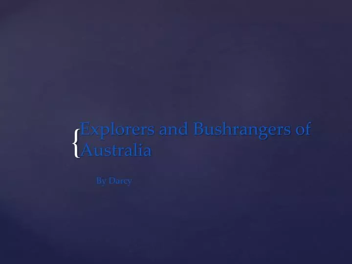 explorers and bushrangers of australia