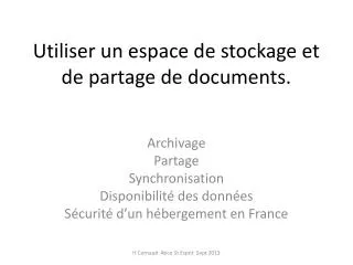 utiliser un espace de stockage et de partage de documents