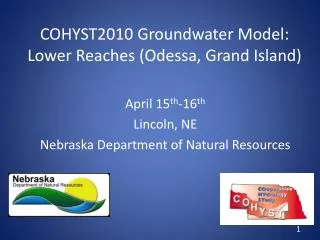 COHYST2010 Groundwater Model: Lower Reaches (Odessa, Grand Island)