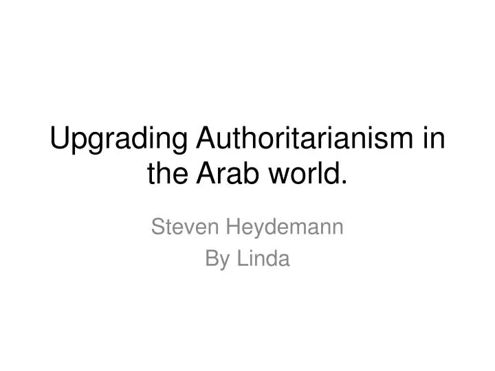 upgrading authoritarianism in the arab world