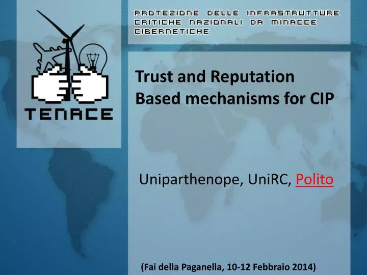 trust and reputation based mechanisms for cip