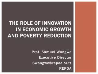 The Role of Innovation in Economic Growth and Poverty Reduction