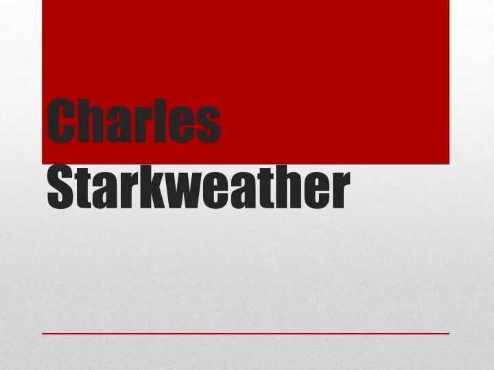 charles starkweather