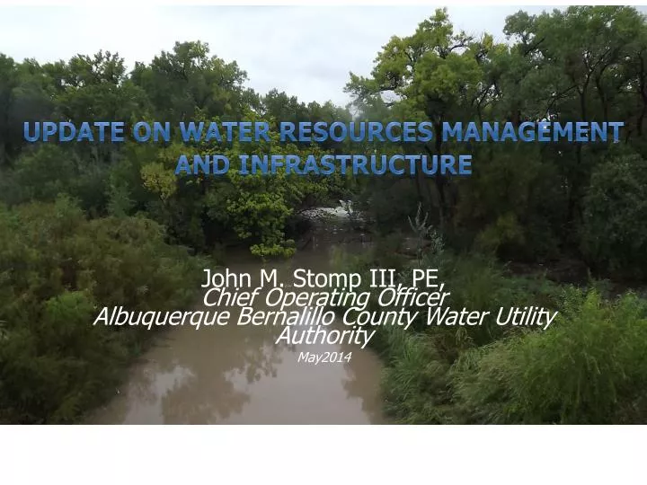 update on water resources management and infrastructure