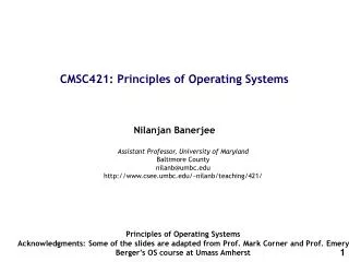 CMSC421: Principles of Operating Systems