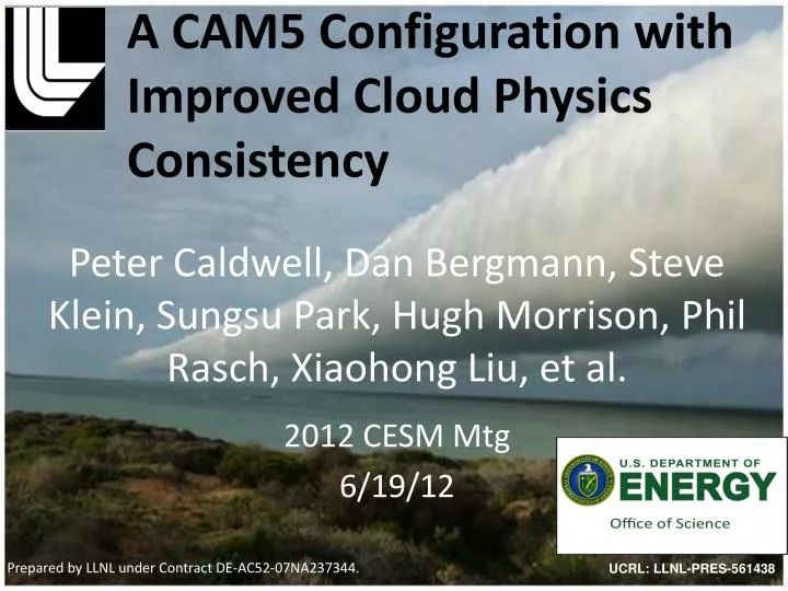 a cam5 configuration with improved cloud physics consistency