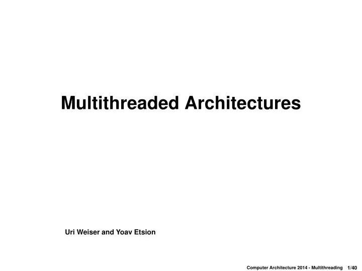 multithreaded architectures