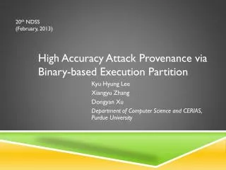 High Accuracy Attack Provenance via Binary-based Execution Partition