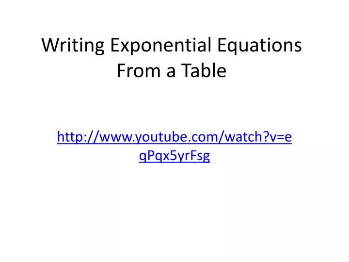 writing exponential equations from a table