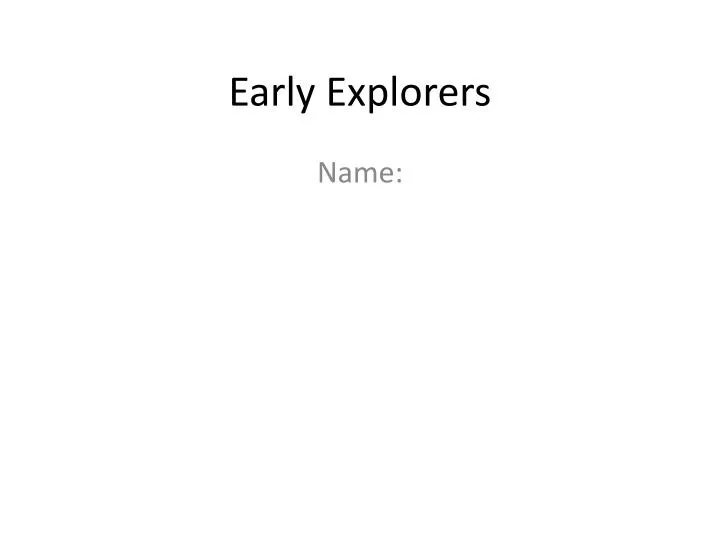 early explorers