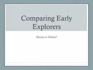 comparing early explorers