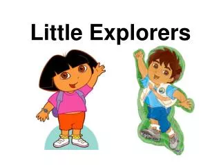 Little Explorers