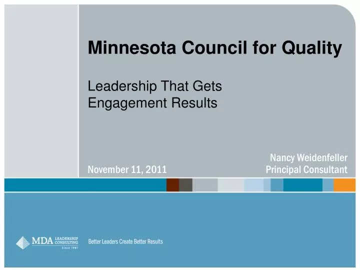 minnesota council for quality leadership that gets engagement results