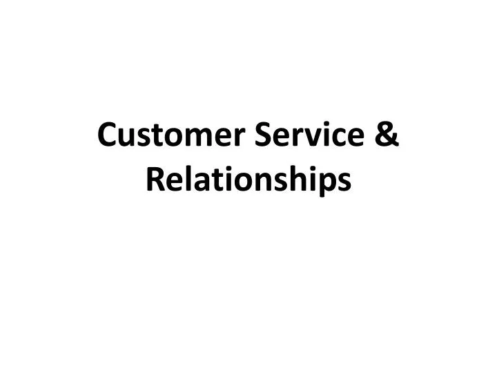 customer service relationships