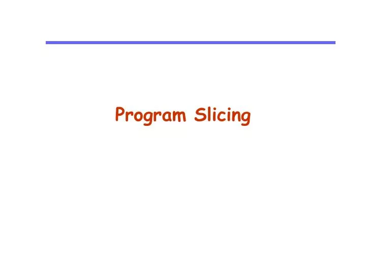 program slicing