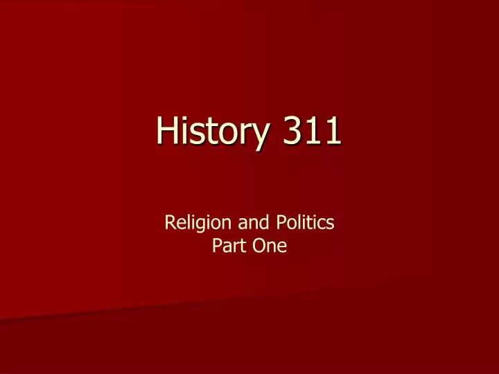 history 311