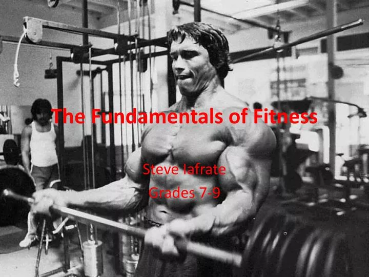 the fundamentals of fitness