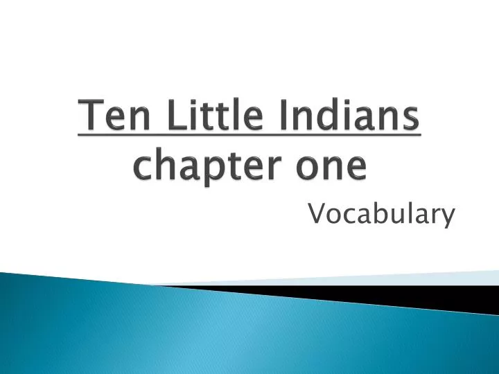 ten little indians chapter one