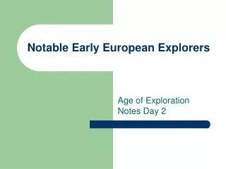 Notable Early European Explorers
