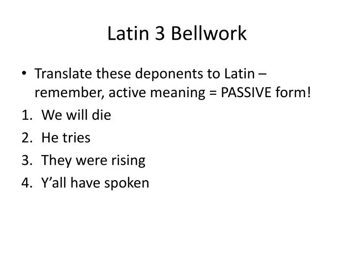 latin 3 bellwork
