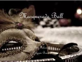 Masquerade Ball